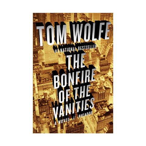 The Bonfire of the Vanities: Tom Wolfe