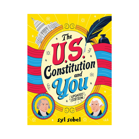 The U.S. Constitution and You