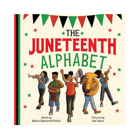 The Juneteenth Alphabet
