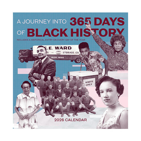 A Journey into 365 Days of Black History 2026 Wall Calendar