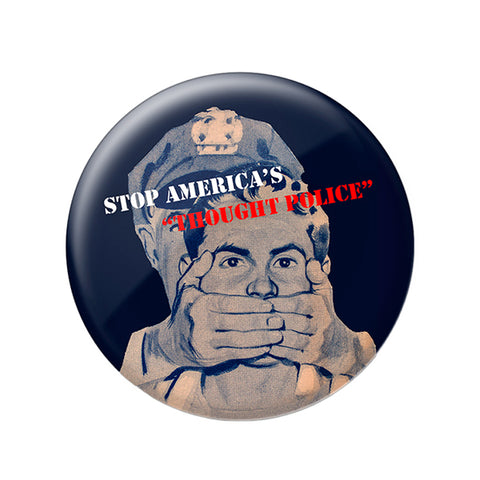 Stop America's Thought Police Button