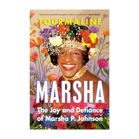 Marsha: The Joy and Defiance of Marsha P. Johnson