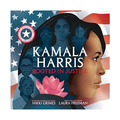 Kamala Harris: Rooted in Justice