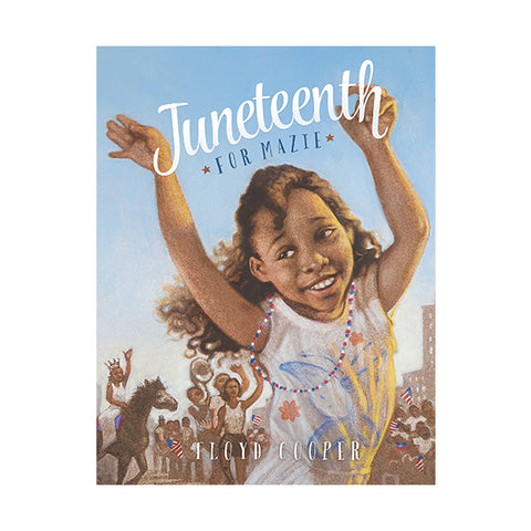 Juneteenth for Mazie