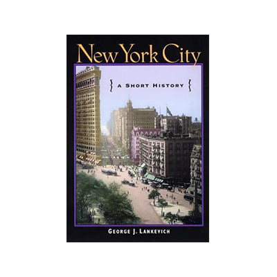 New York City: A Short History