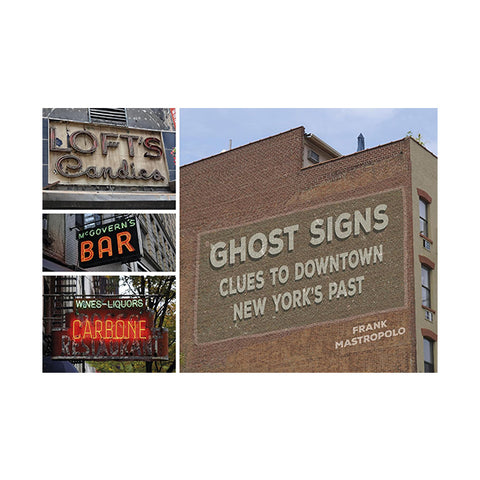 Ghost Signs: Clues to Downtown New York's Past