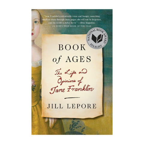 Book of Ages: The Life and Opinions of Jane Franklin