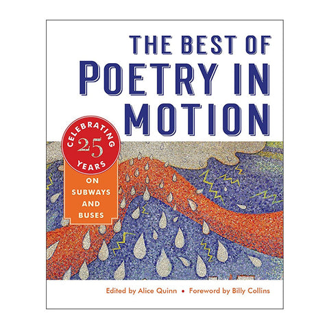 The Best of Poetry in Motion: Celebrating Twenty-Five Years on Subways and Buses