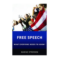 Free Speech: What Everyone Needs to Know?