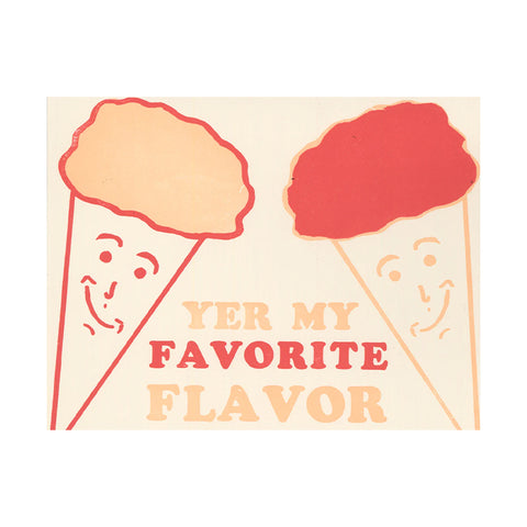 Yer My Favorite Flavor Notecard