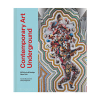 Contemporary Art Underground: MTA Arts & Design New York