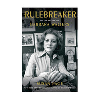 The Rulebreaker: The Life and Times of Barbara Walters