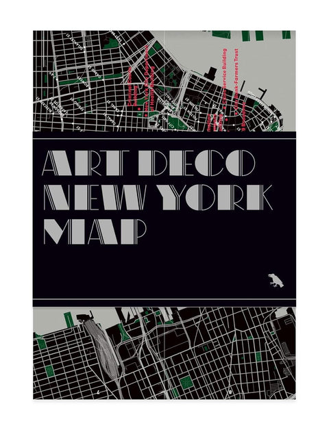 Art Deco New York Map: Guide to Art Deco Architecture in New York City