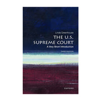 The U.S. Supreme Court: A Very Short Introduction