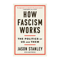 How Fascism Works: The Politics of Us and Them