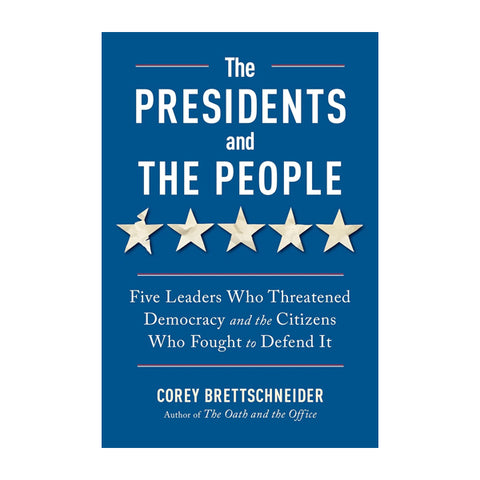 The Presidents and the People
