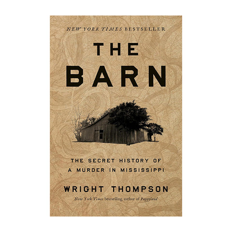 The Barn: The Secret History of a Murder in Mississippi