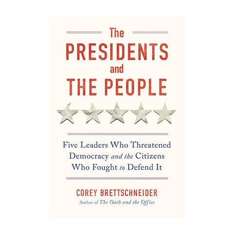 The Presidents and the People