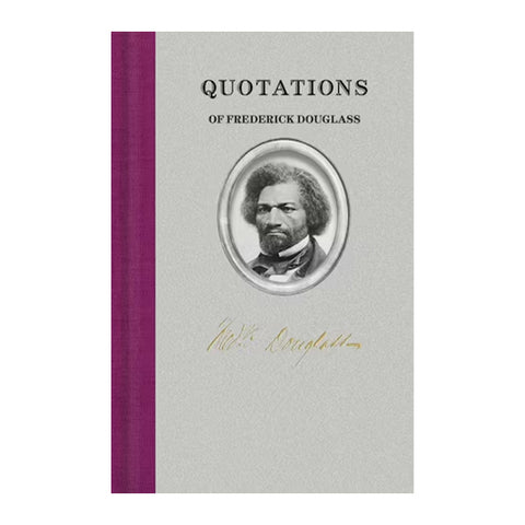 Quotations of Frederick Douglass