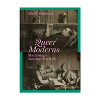 Queer Moderns: Max Ewing's Jazz Age New York