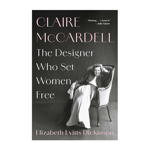 Claire McCardell: The Designer Who Set Women Free