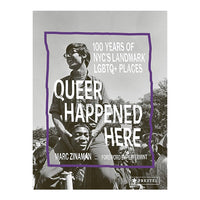 Queer Happened Here: 100 Years of NYC's Landmark LGBTQ+ Places