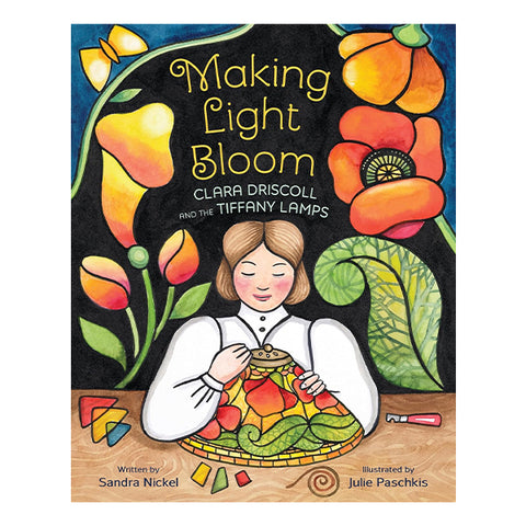 Making Light Bloom: Clara Driscoll and the Tiffany Lamps
