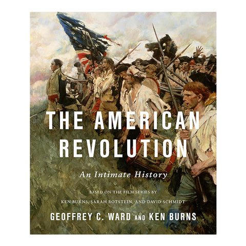The American Revolution: An Intimate History