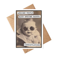 Awesome People Make Awesome Babies Notecard
