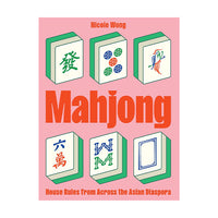 Mahjong: House Rules from Across the Asian Diaspora