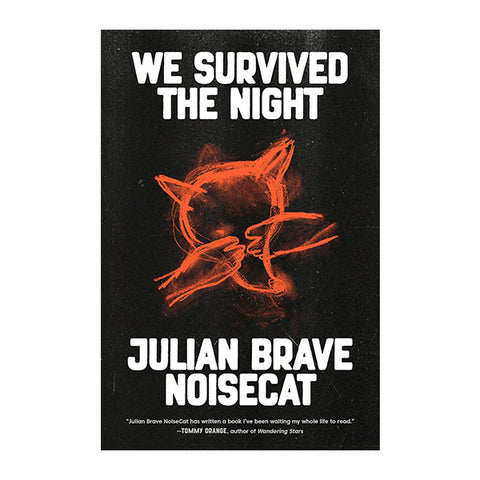 Book cover of 'We Survived the Night' by Julian Brave Noisecat with a stylized fox illustration on a black background.