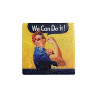 miniature marble magnet featuring Rosie the Riveter with the quote 
