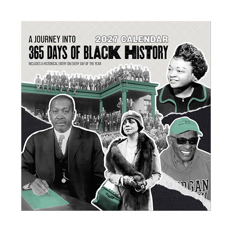 The cover of a 2027 wall calendar featuring a group of iconic African Americans in History in black and white tones with green accents