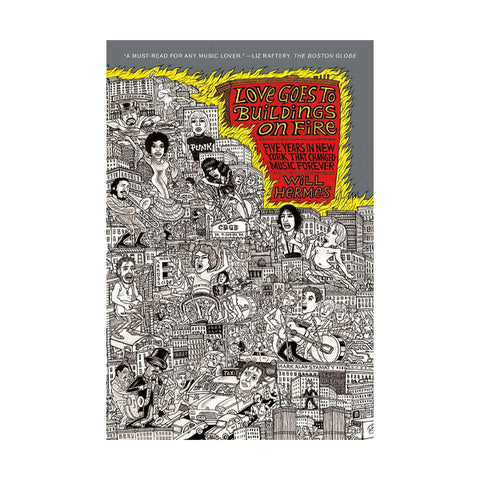 Book cover of 'Love Goes To Buildings on Fire' by Will Hermes, featuring a dense black and white cartoon illustration of people and city scenes with a bold red title box outlined in yellow.