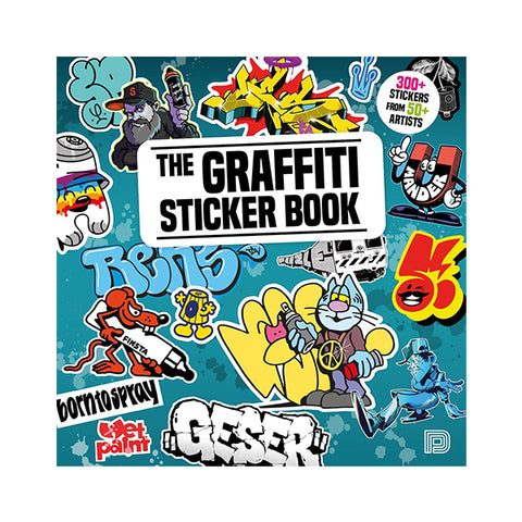 The Graffiti Sticker Book: 300+ Stickers from 50+ Artists