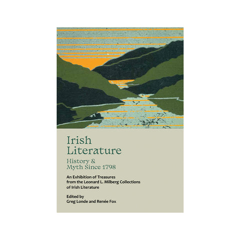 A book cover for 'Irish Literature: History & Myth Since 1798' with a stylized landscape illustration in green, blue, and orange above a beige title block.