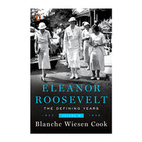 Eleanor Roosevelt : Volume 2, The Defining Years, 1933-1938