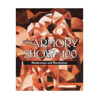 The Armory Show at 100: Modernism and Revolution