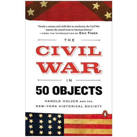 The Civil War in 50 Objects Paperback