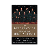 The Burger Court and the Rise of the Judicial Right