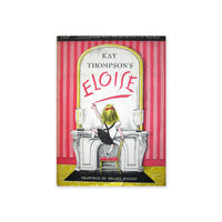 Eloise: A Book for Precocious Grown Ups
