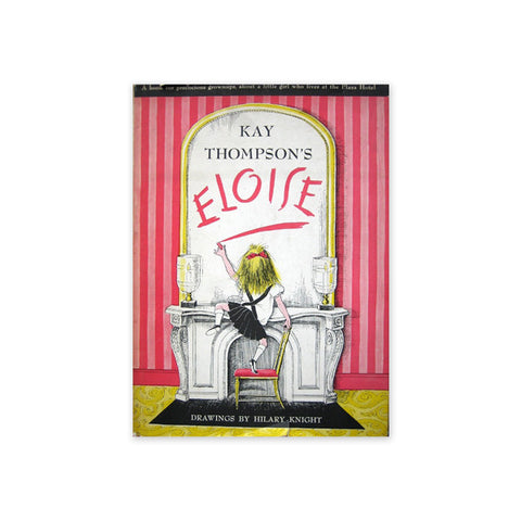 Eloise: A Book for Precocious Grown Ups