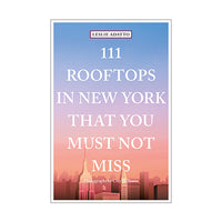 111 Rooftops in New York that you must not miss