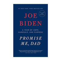 Joe Biden: Promise Me, Dad