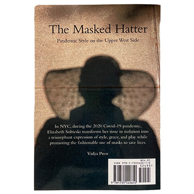 The Masked Hatter: Pandemic Style on The Upper West Side