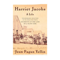 Harriet Jacobs: A Life