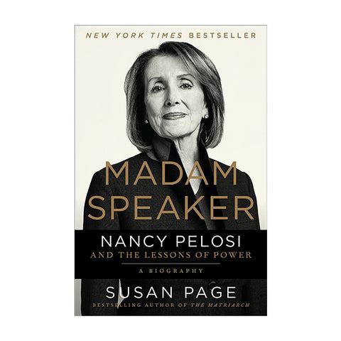 Madam Speaker: Nancy Pelosi