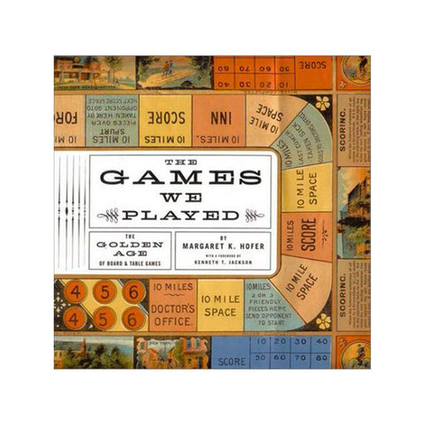 The Games We Played Golden Age of Board Games
