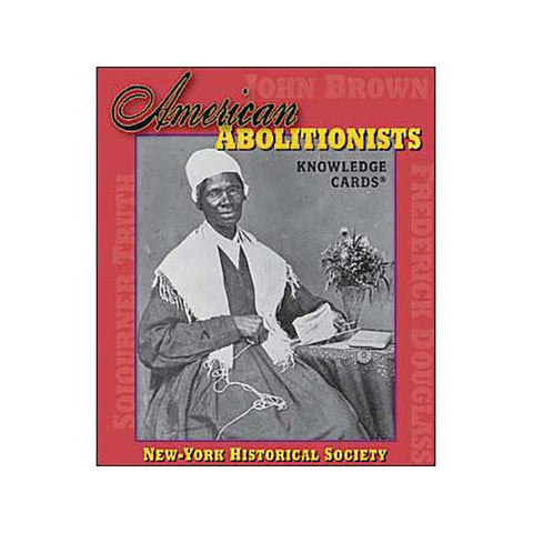 American Abolitionists Knowledge Cards - New-York Historical Society Museum Store