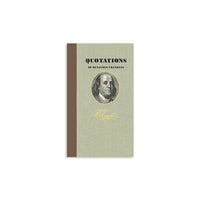 Quotations of Benjamin Franklin
